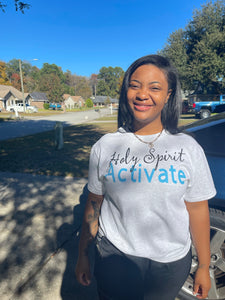 Holy Spirit Activate Growth Shirt